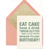 Eat Cake Throw Glitter