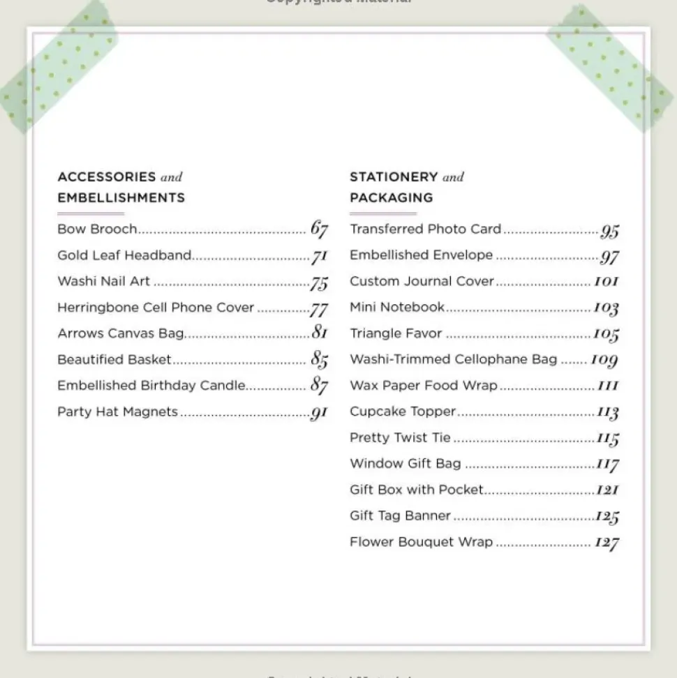 Fun With Washi: 35 Ways to Instantly Refresh Your Home, Accessories, and Packages with Washi Tape