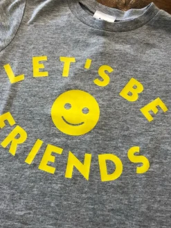 Let's Be Friends T-Shirt