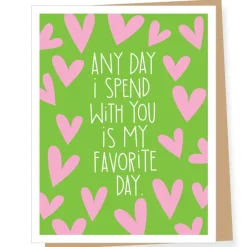 My Favorite Day Valentine's Day Card