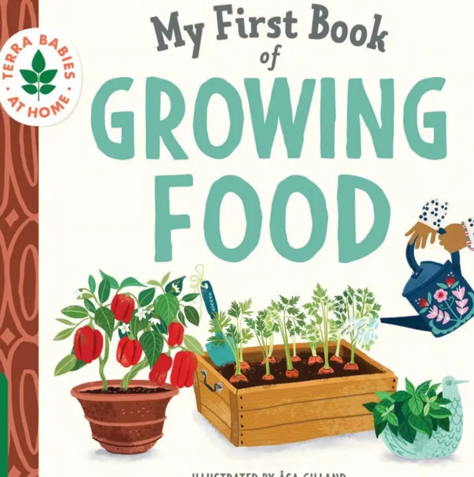 My First Book of Growing Food - Board Book