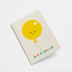 Never Grow Up Birthday Card