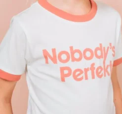 Nobody's Perfekt Tee