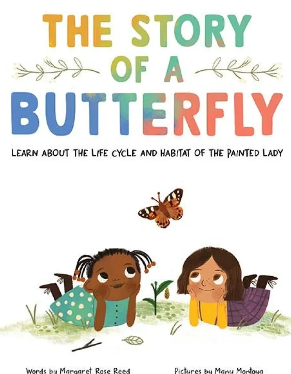 The Story of a Butterfly - Learn about the life cycle and habitat of the Painted Lady