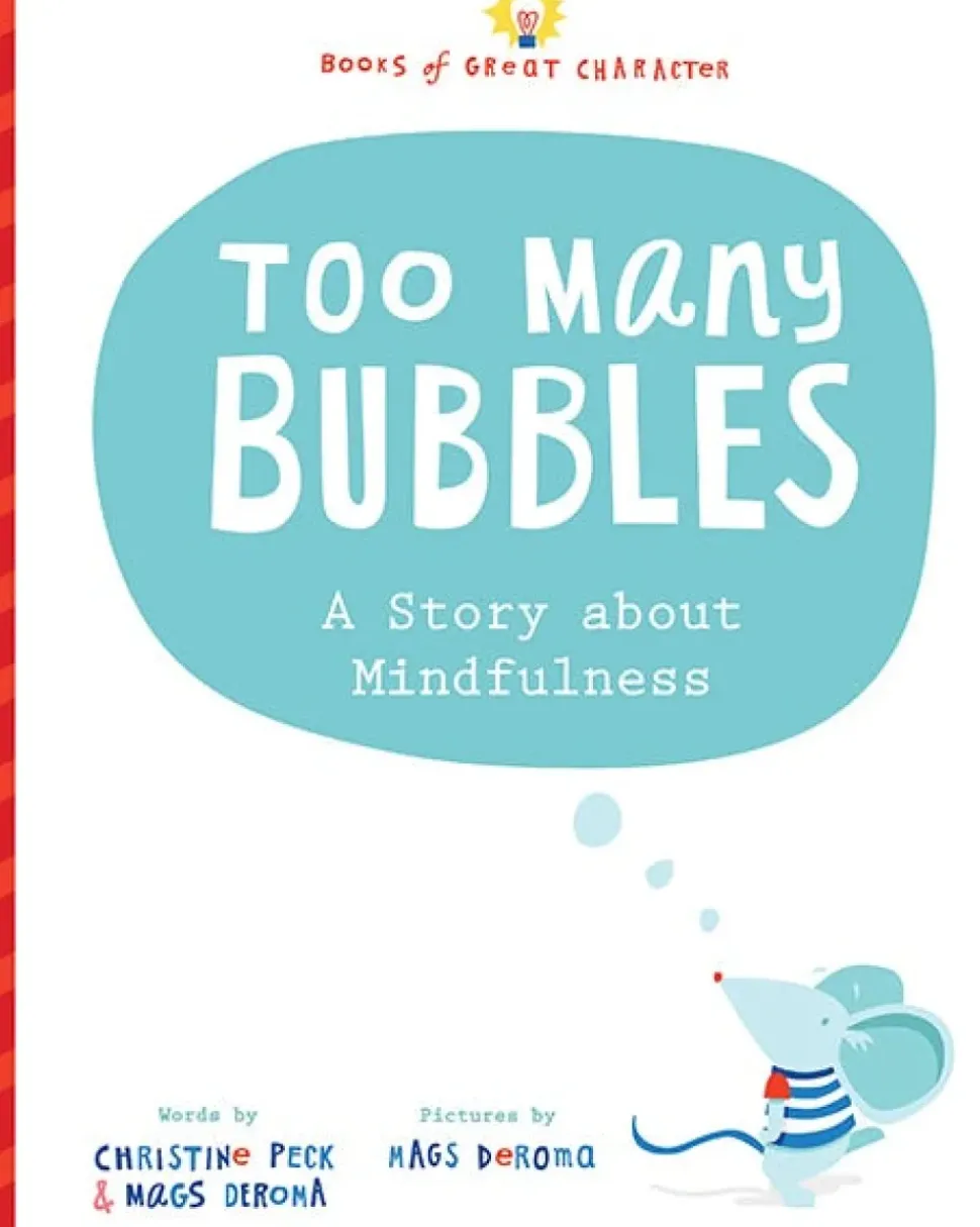 Too Many Bubbles - A Story about Mindfulness