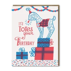 Totes Your Birthday Card