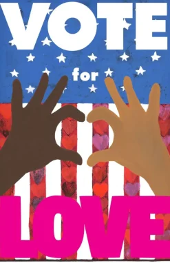 Vote for Love Poster