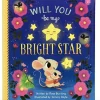 Will You Be My Bright Star